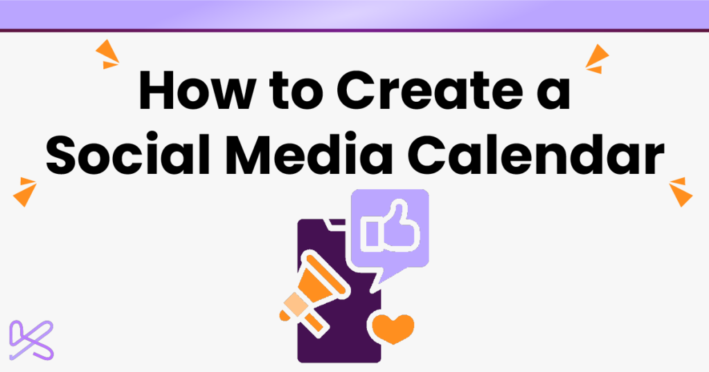 how to create a social media calendar blog header